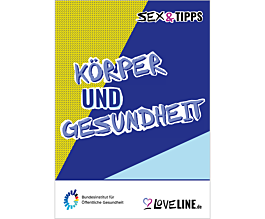 Broschüre sex 'n' tipps - Körper und Gesundheit Broschüre sex 'n' tipps - Körper und Gesundheit