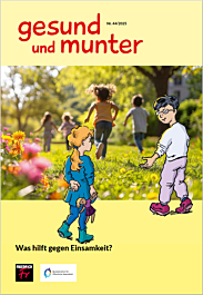Das Bild zeigt eine Vorschau des Mediums "gesund und munter - Heft 44: Was hilft gegen Einsamkeit?" Das Bild zeigt eine Vorschau des Mediums "gesund und munter - Heft 44: Was hilft gegen Einsamkeit?"
