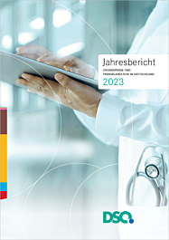 Das Bild zeigt eine Vorschau des Mediums "Jahresbericht Organspende und Transplantation in Deutschland 2023" Das Bild zeigt eine Vorschau des Mediums "Jahresbericht Organspende und Transplantation in Deutschland 2023"
