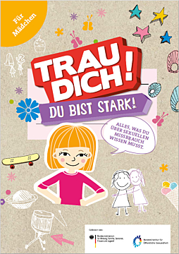 Broschüre Trau dich! Du bist stark! Mädchenbroschüre