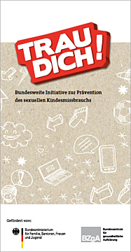 Flyer Trau dich! National Initiative for the Prevention of Sexual Child Abuse