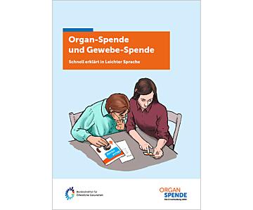 Organ- und Gewebespende - Schnell erklärt in Leichter Sprache