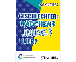 Broschüre sex &#39;n&#39; tipps - Geschlechter: Mädchen? Junge? Oder?
