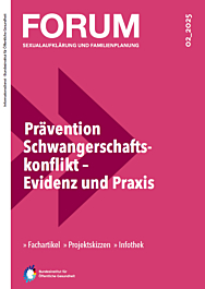 FORUM Sexualaufklärung und Familienplanung, Heft 2-2025: Prävention Schwangerschaftskonflikt – Evidenz und Praxis