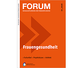 FORUM Sexualaufklärung und Familienplanung, Heft 1-2026: Frauengesundheit