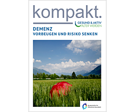 Broschüre kompakt. Demenz – Vorbeugen und Risiko senken