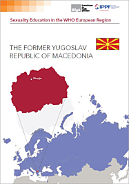 Broschüre Sexuality Education in the WHO European Region - Country Factsheet for Macedonia FYR (English)