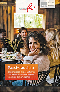 Broschüre Passivrauchen - Informationen zu den Gefahren von Passivrauchen und wie Sie ihnen aus dem Weg gehen