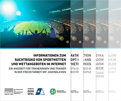 Das Bild zeigt eine Vorschau des Mediums "Informationen zum Suchtrisiko von Sportwetten und Wettangeboten im Internet:Ein Angebot für Trainerinnen und Trainer"
