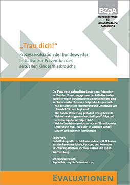 Broschüre Trau dich! - Prozessevaluation der bundesweiten Initiative zur Prävention des sexuellen Kindesmissbrauchs