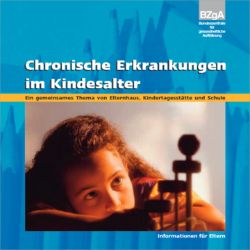 Broschüre Chronische Erkrankungen im Kindesalter