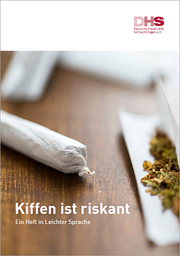 Broschüre Kiffen ist riskant - Ein Heft in Leichter Sprache