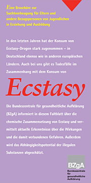 Broschüre Ecstasy - Eine Broschüre zur Suchtvorbeugung für Eltern, Lehrer und Erzieher 