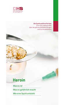 Das Bild zeigt eine Vorschau des Mediums "Faltblatt "Die Sucht und ihre Stoffe - Heroin""