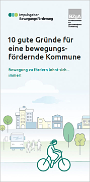 Broschüre 10 gute Gründe für eine bewegungsfördernde Kommune