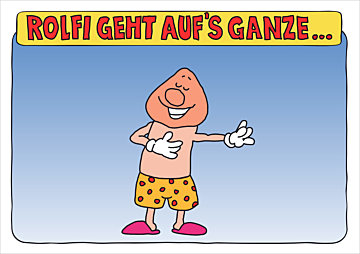 Broschüre Rolfi geht auf&#39;s Ganze...