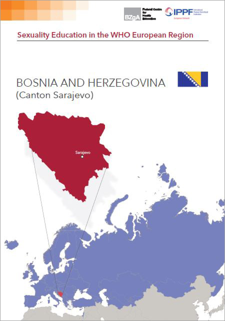 Sexuality Education in the WHO European Region - Country Factsheet for Bosnia & Herzegovina (Cantor Sarajevo) (English) main product photo