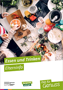 Broschüre Zeit für Genuss "Essen und Trinken - Elterninfo"