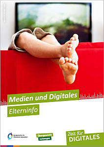 Das Bild zeigt eine Vorschau des Mediums "Broschüre Zeit für Digitales "Medien und Digitales - Elterninfo""