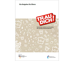 Broschüre Trau dich! Ein Ratgeber für Eltern