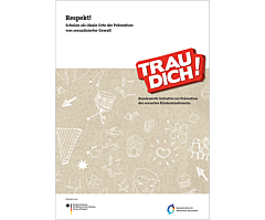 Das Bild zeigt eine Vorschau des Mediums "Respekt! Schulen als ideale Orte der Prävention von sexualisierter Gewalt – Sammelband für Lehrkräfte und pädagogische Fachkräfte an Schulen"
