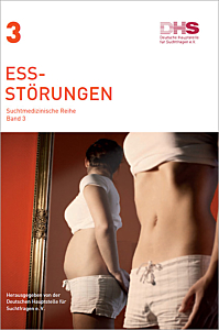 Broschüre Essstörungen - Suchtmedizinische Reihe Band 3