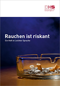 Broschüre Rauchen ist riskant - Ein Heft in Leichter Sprache