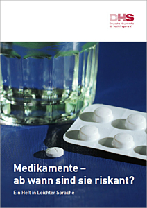Broschüre Medikamente - ab wann sind sie riskant? - Ein Heft in Leichter Sprache