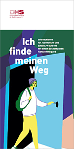Flyer Ich finde meinen Weg - Informationen für Jugendliche und junge Erwachsene mit einem suchtkranken Familienmitglied