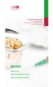 Das Bild zeigt eine Vorschau des Mediums "Faltblatt "Die Sucht und ihre Stoffe - Heroin""