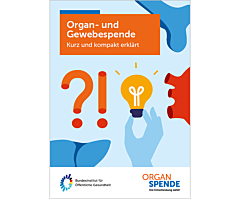 Das Bild zeigt eine Vorschau des Mediums "Organ- und Gewebespende – Kurz und kompakt erklärt (mit integriertem Organspendeausweis)"